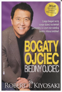 Robert T. Kiyosaki – Bogaty ojciec, biedny ojciec