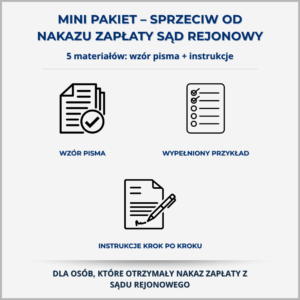Mini pakiet sprzeciw od nakazu zapłaty sąd rejonowy – wzór pisma, przykład wypełnienia i instrukcje krok po kroku