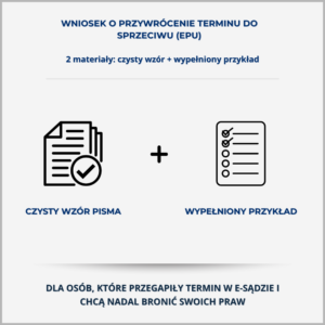 Grafika produktu – Wniosek o przywrócenie terminu do złożenia sprzeciwu w EPU: czysty wzór pisma i wypełniony przykład dla osób, które uchybiły terminowi i chcą złożyć sprzeciw.