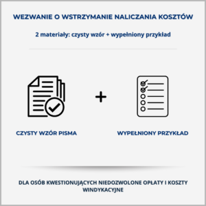 Grafika produktu – Wezwanie o wstrzymanie naliczania kosztów: czysty wzór pisma i wypełniony przykład dla osób kwestionujących niedozwolone opłaty.